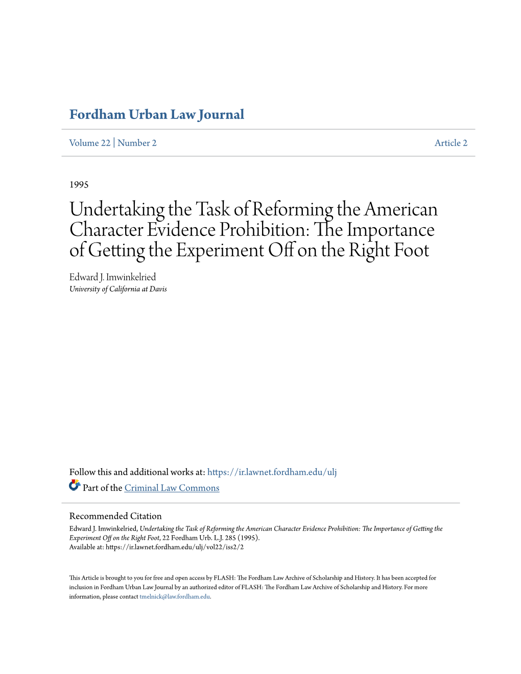 Undertaking the Task of Reforming the American Character Evidence Prohibition: the Mpi Ortance of Getting the Experiment Off on the Right Foot Edward J