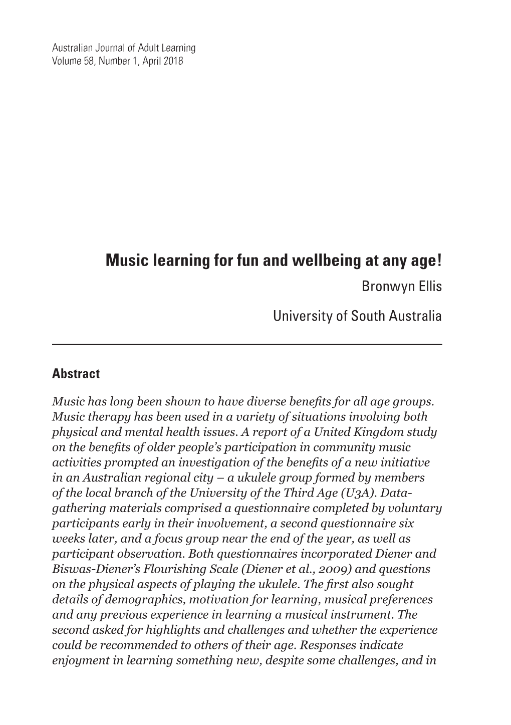 Music Learning for Fun and Wellbeing at Any Age! Bronwyn Ellis