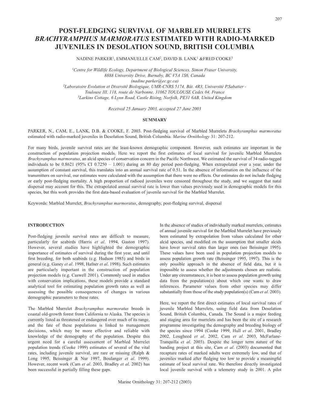 Post-Fledging Survival of Marbled Murrelets Brachyramphus Marmoratus Estimated with Radio-Marked Juveniles in Desolation Sound, British Columbia