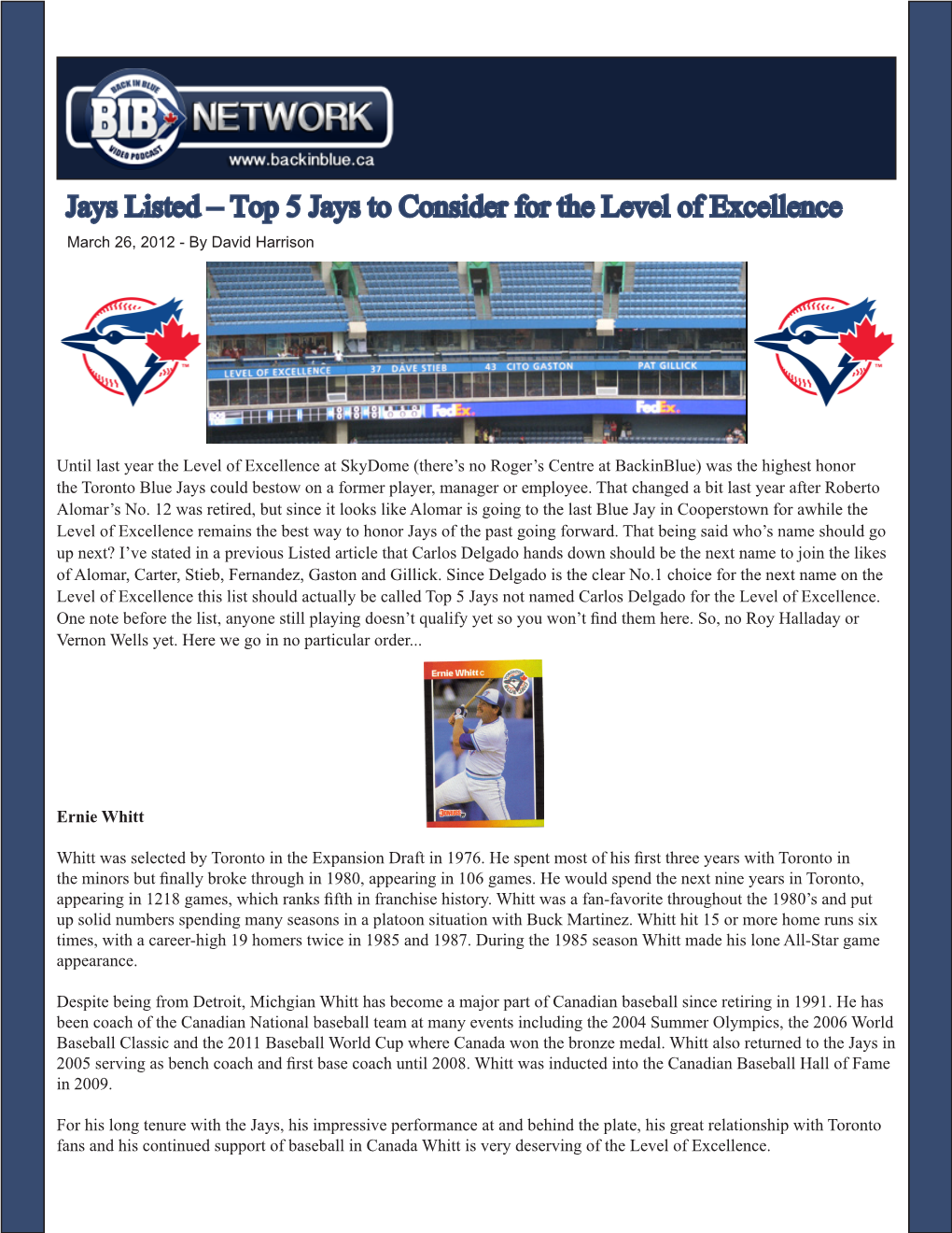 Jays Listed – Top 5 Jays to Consider for the Level of Excellence March 26, 2012 - by David Harrison