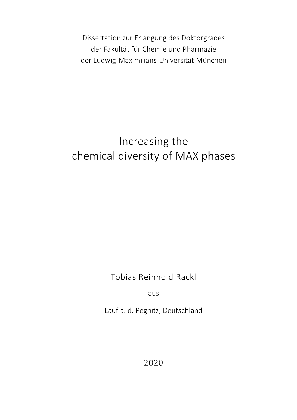 Increasing the Chemical Diversity of MAX Phases