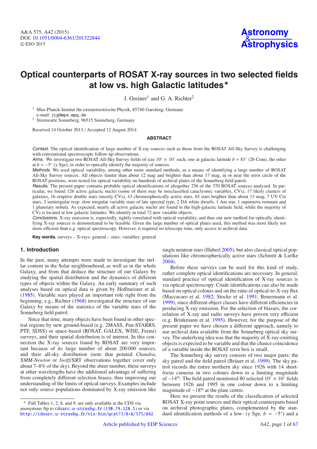 Optical Counterparts of ROSAT X-Ray Sources in Two Selected ﬁelds at Low Vs