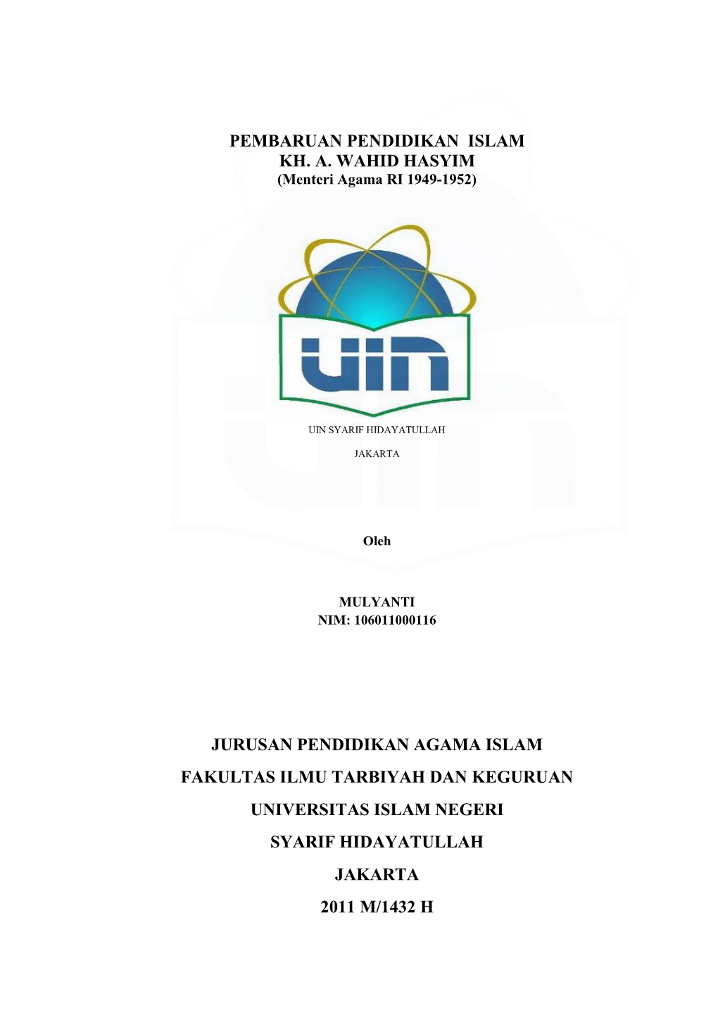 Pembaruan Pendidikan Islam Kh. A. Wahid Hasyim Jurusan Pendidikan Agama Islam Fakultas Ilmu Tarbiyah Dan Keguruan Universitas