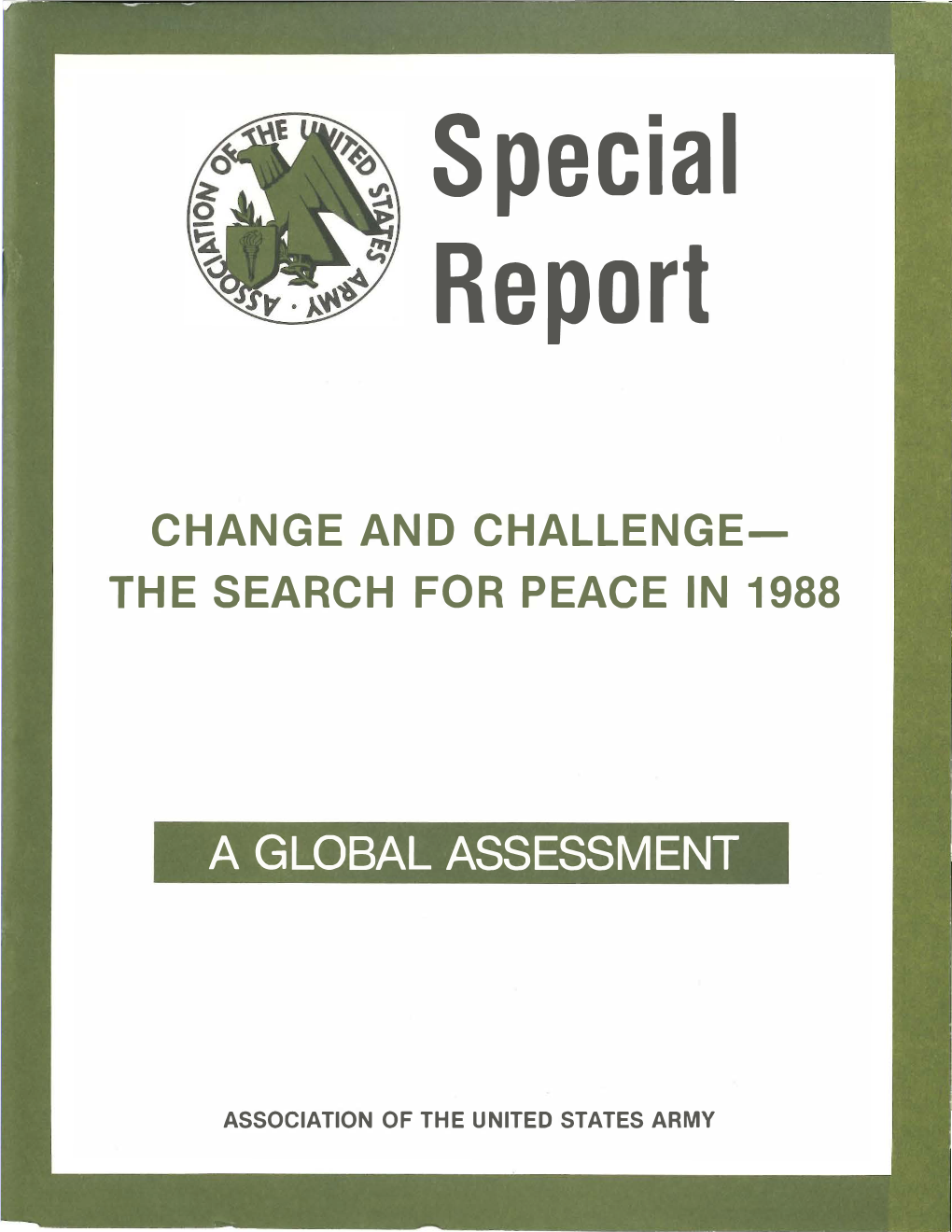 Change and Challenge—The Search for Peace in 1988