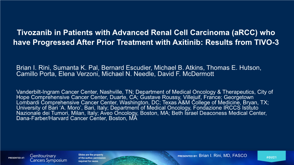 Tivozanib in Patients with Advanced Renal Cell Carcinoma (Arcc) Who Have Progressed After Prior Treatment with Axitinib: Results from TIVO-3