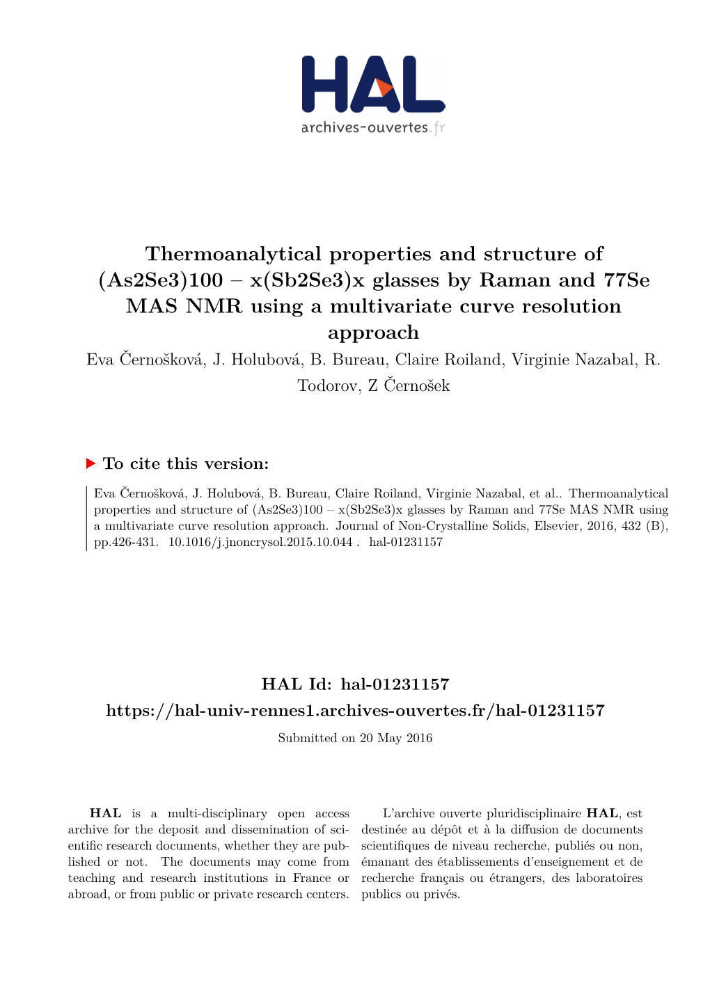 X(Sb2se3)X Glasses by Raman and 77Se MAS NMR Using a Multivariate Curve Resolution Approach Eva Černošková, J