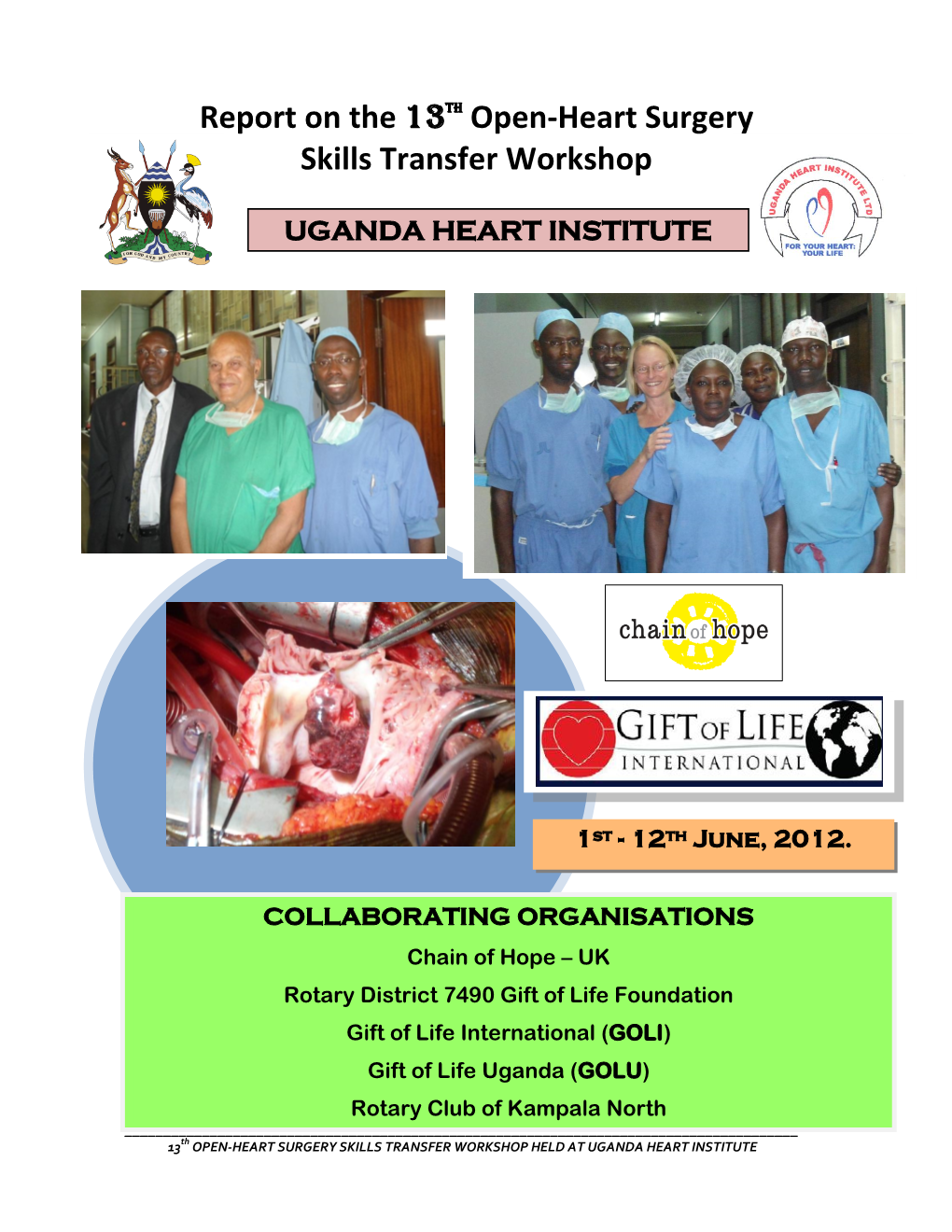 Report on the 13Th Open-Heart Surgery Skills Transfer Workshop