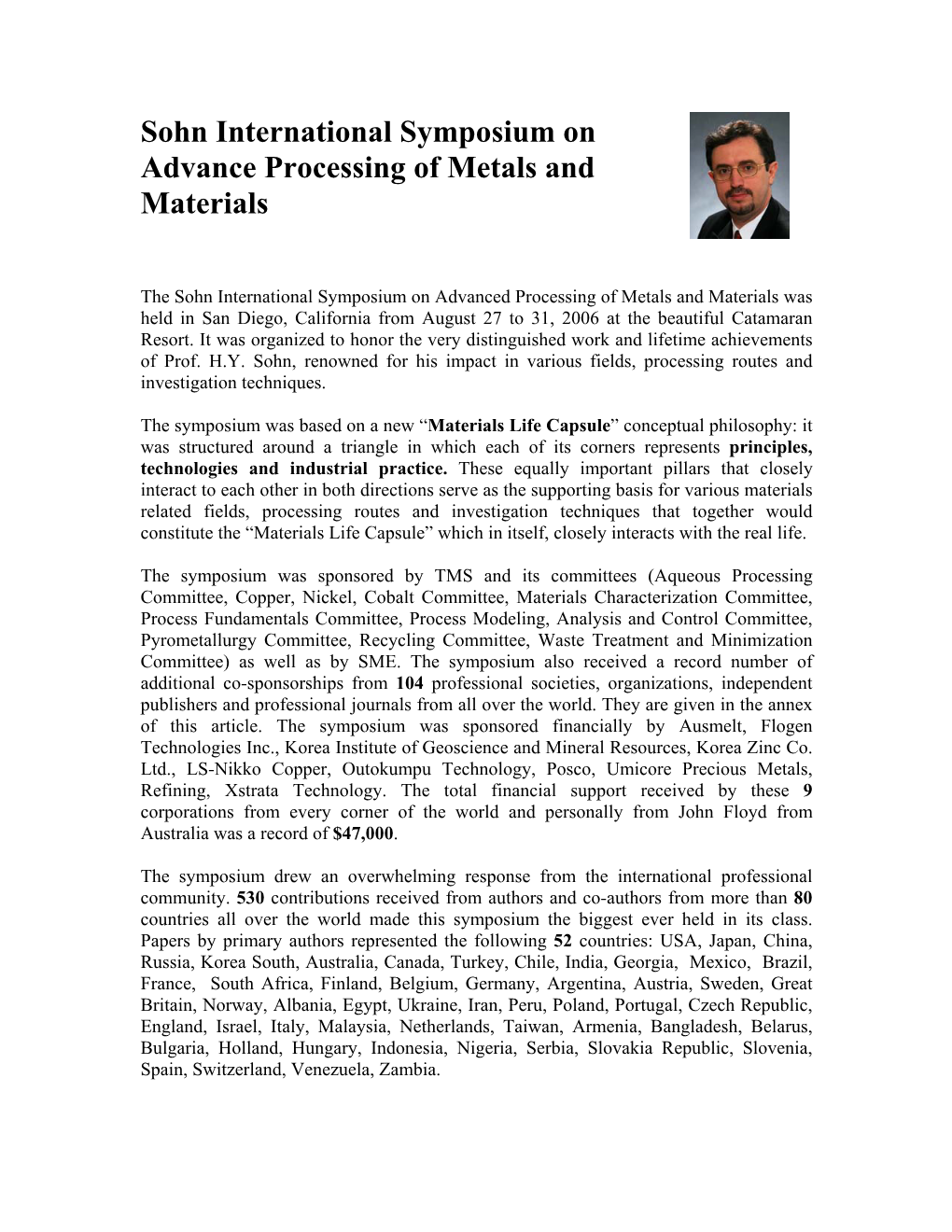 Sohn International Symposium on Advance Processing of Metals and Materials