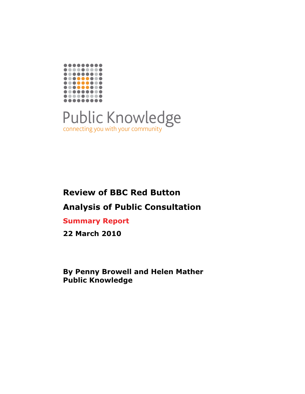 BBC Trust Red Button Summary © Public Knowledge March 2010