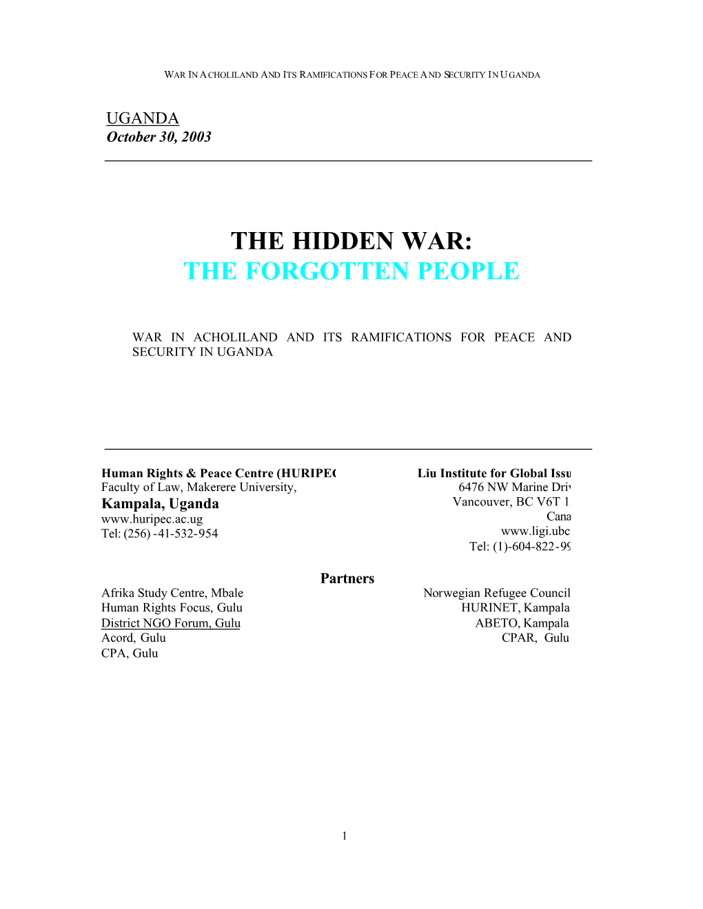 The Hidden War: the Forgotten People