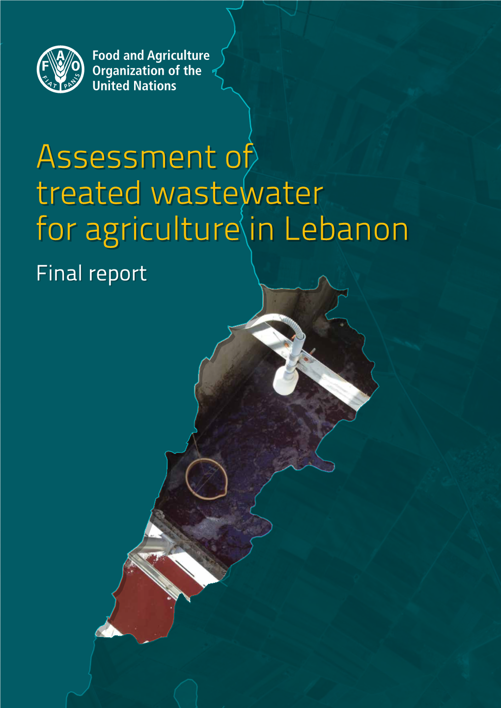 Assessment of Treated Wastewater for Agriculture in Lebanon