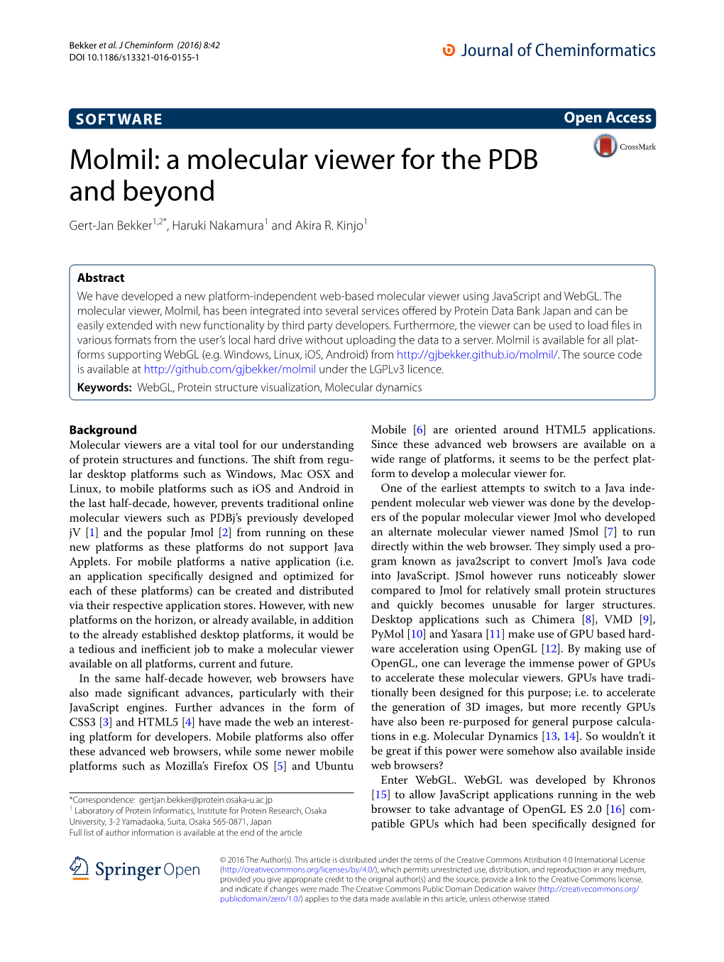 Molmil: a Molecular Viewer for the PDB and Beyond Gert‑Jan Bekker1,2*, Haruki Nakamura1 and Akira R