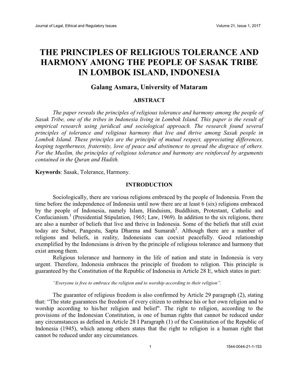 THE PRINCIPLES of RELIGIOUS TOLERANCE and HARMONY AMONG the PEOPLE of SASAK TRIBE in LOMBOK ISLAND, INDONESIA Galang Asmara, University of Mataram