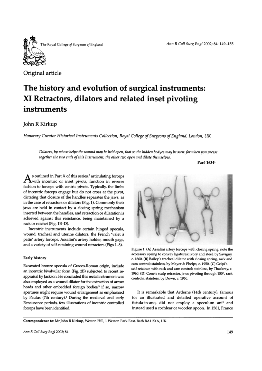 The History and Evolution of Surgical Instruments: XI Retractors, Dilators and Related Inset Pivoting Instruments