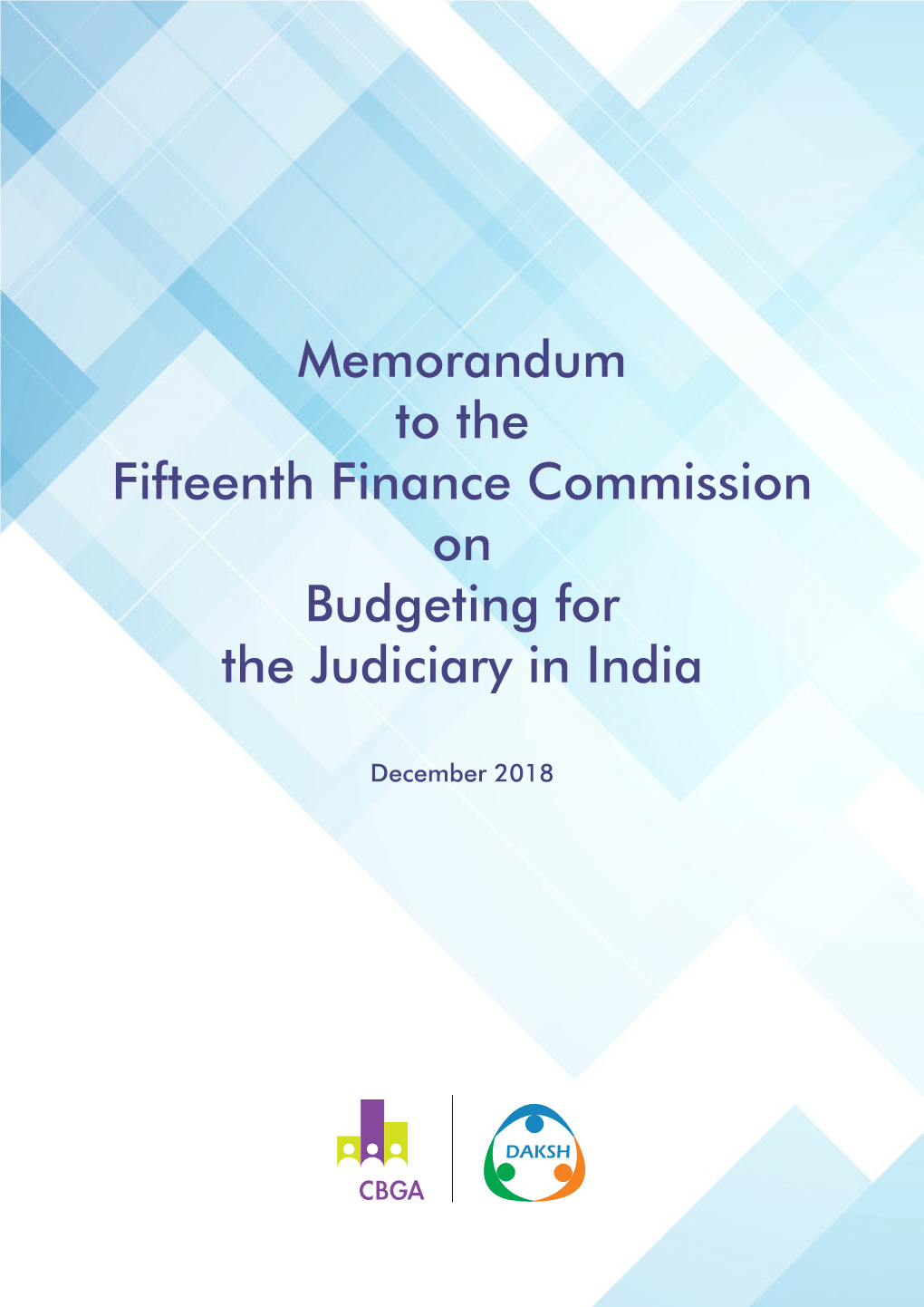 Memorandum to the Fifteenth Finance Commission on Budgeting for the Judiciary in India