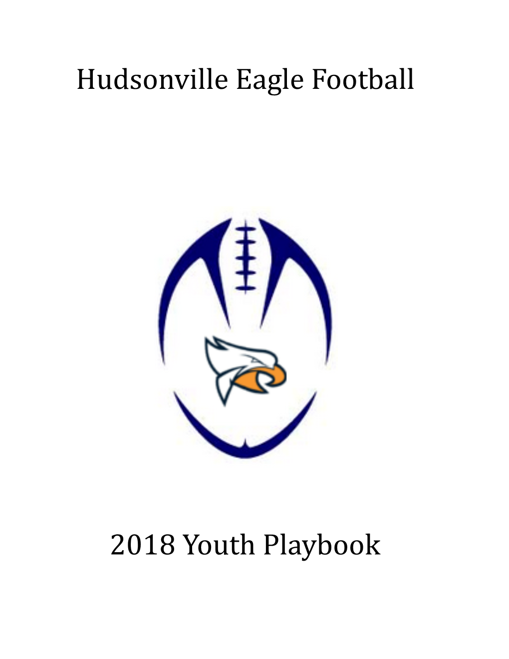 Hudsonville Eagle Football 2018 Youth Playbook