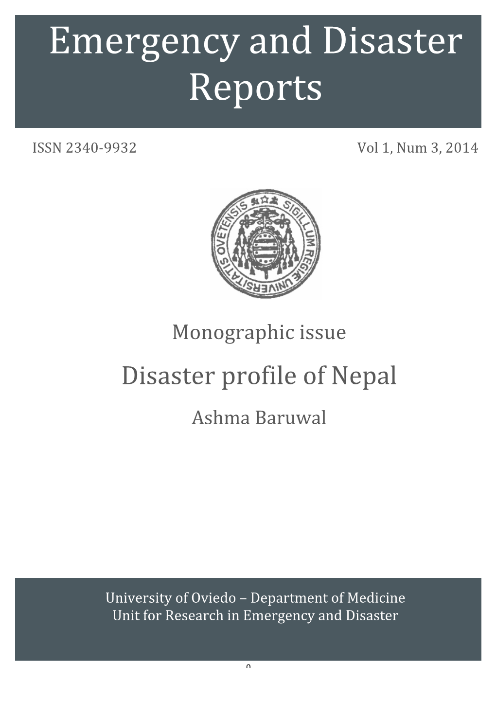 Emergency and Disaster Reports 2014; 1 (3): 3-49 Emergency and Disaster Reports