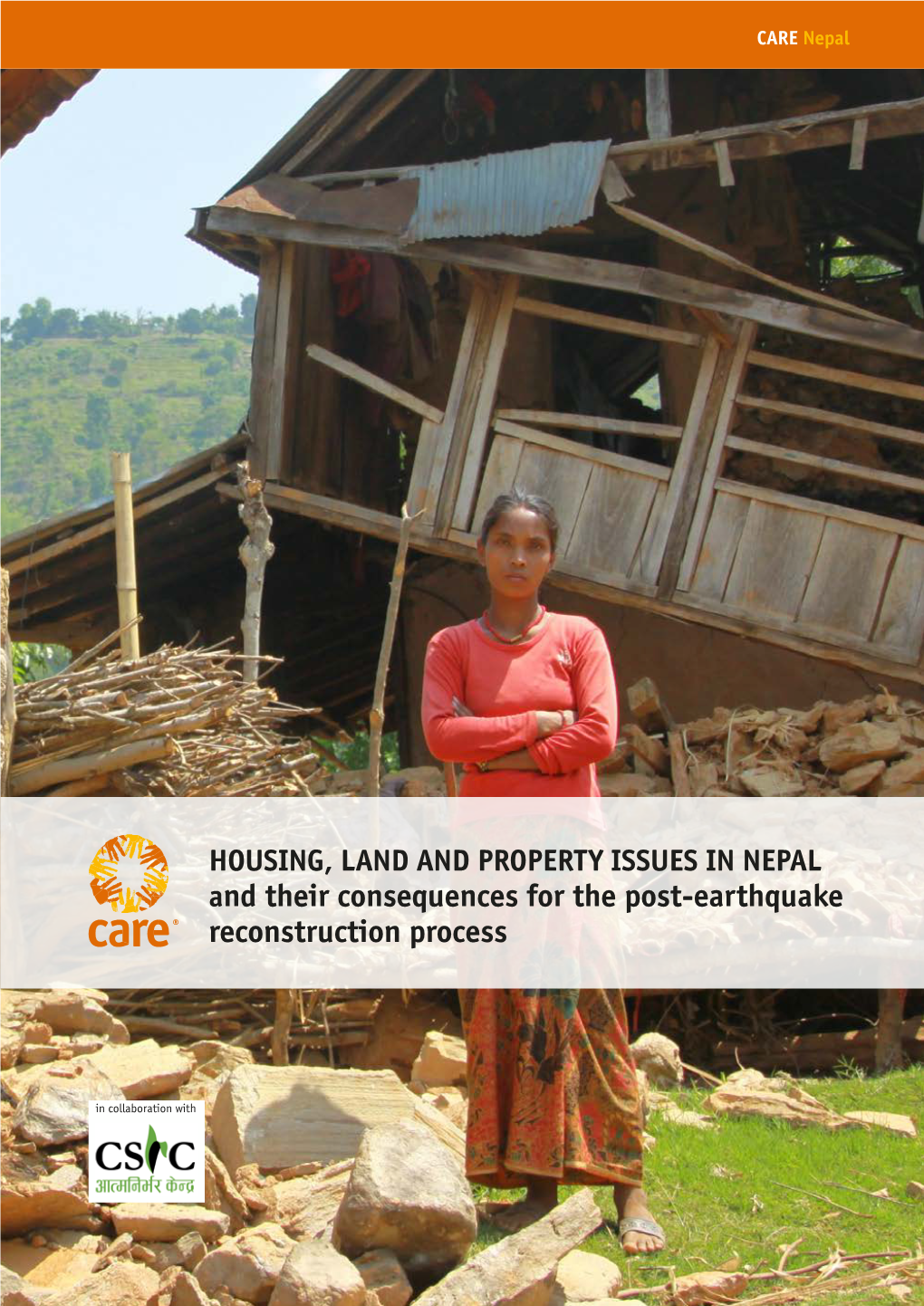 HOUSING, LAND and PROPERTY ISSUES in NEPAL and Their Consequences for the Post-Earthquake Reconstruction Process