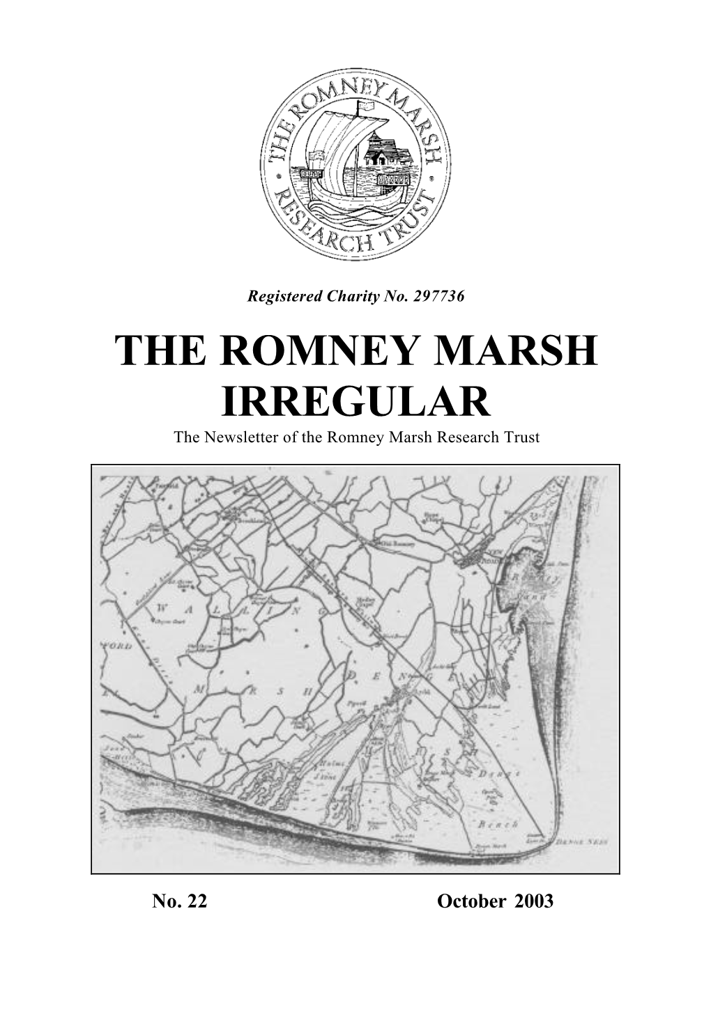 THE ROMNEY MARSH IRREGULAR the Newsletter of the Romney Marsh Research Trust