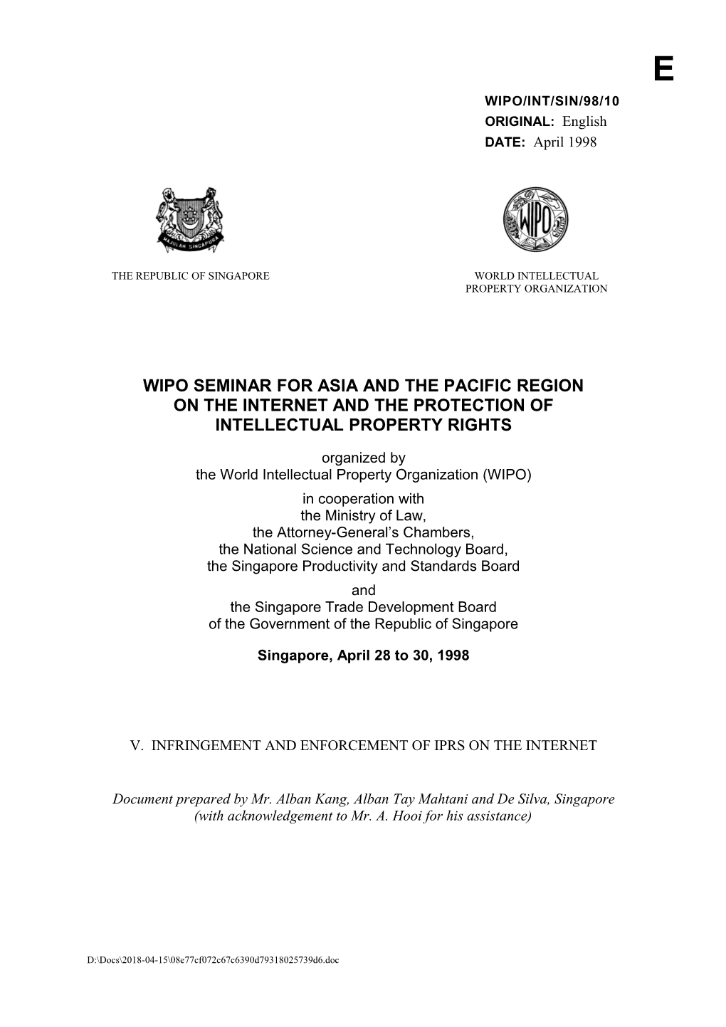 WIPO/INT/SIN/98/10: V. Infringement and Enforcement of IPRS on the Internet