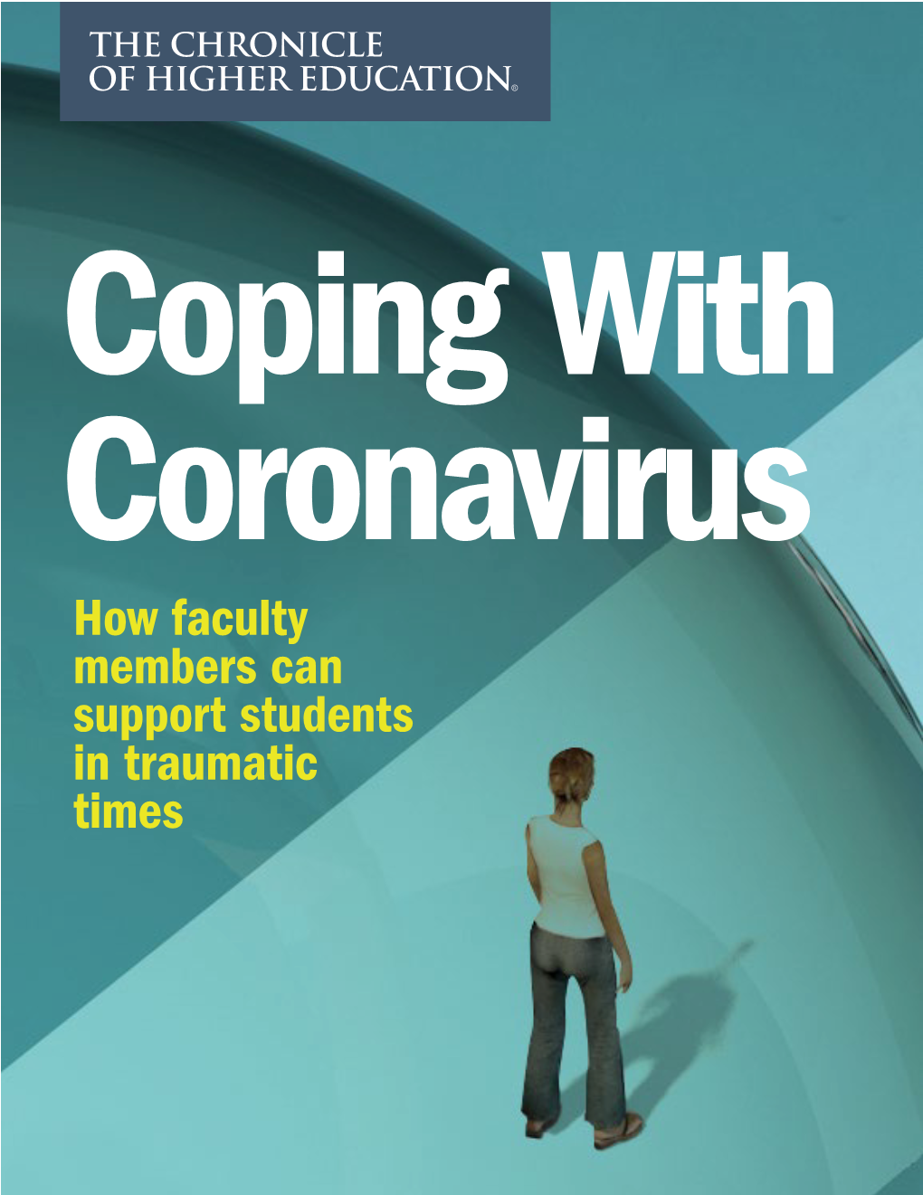 How Faculty Members Can Support Students in Traumatic Times Veryone Is Under Stress Trying to Cope with the Nov- Members Can Help Students Cope