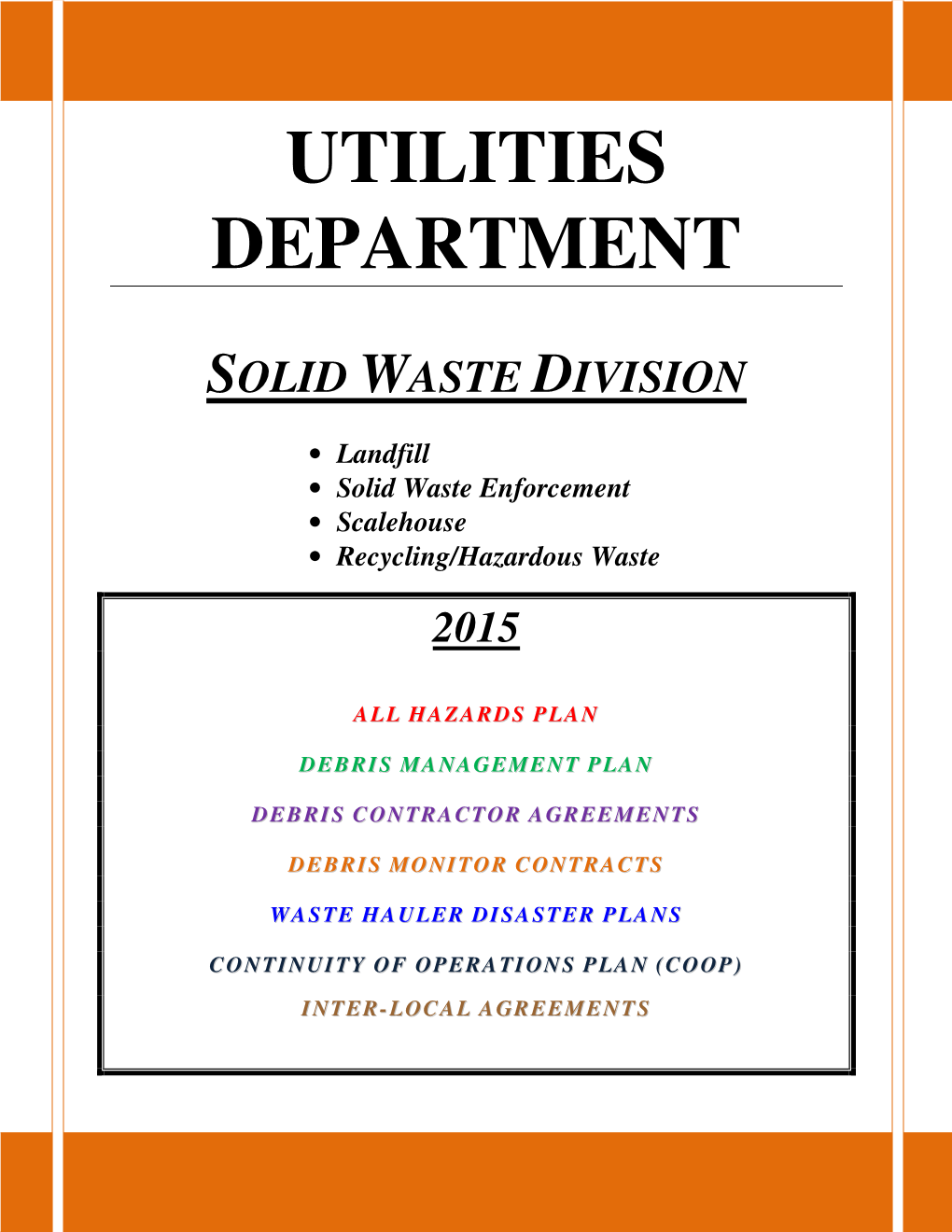 Solid Waste Enforcement • Scalehouse • Recycling/Hazardous Waste
