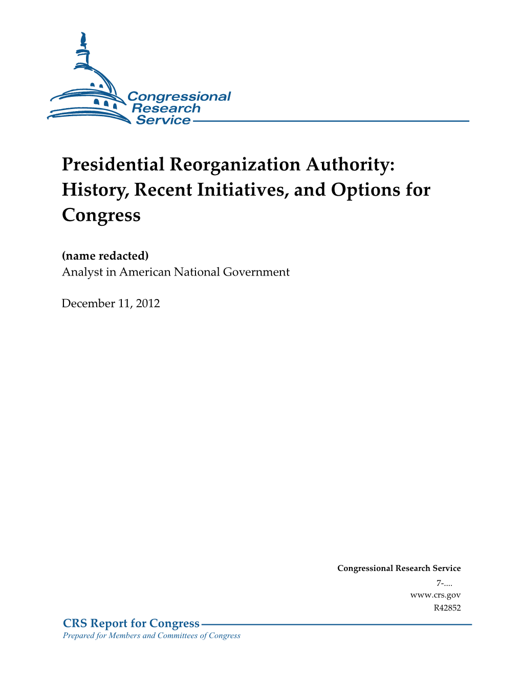 Presidential Reorganization Authority: History, Recent Initiatives, and Options for Congress