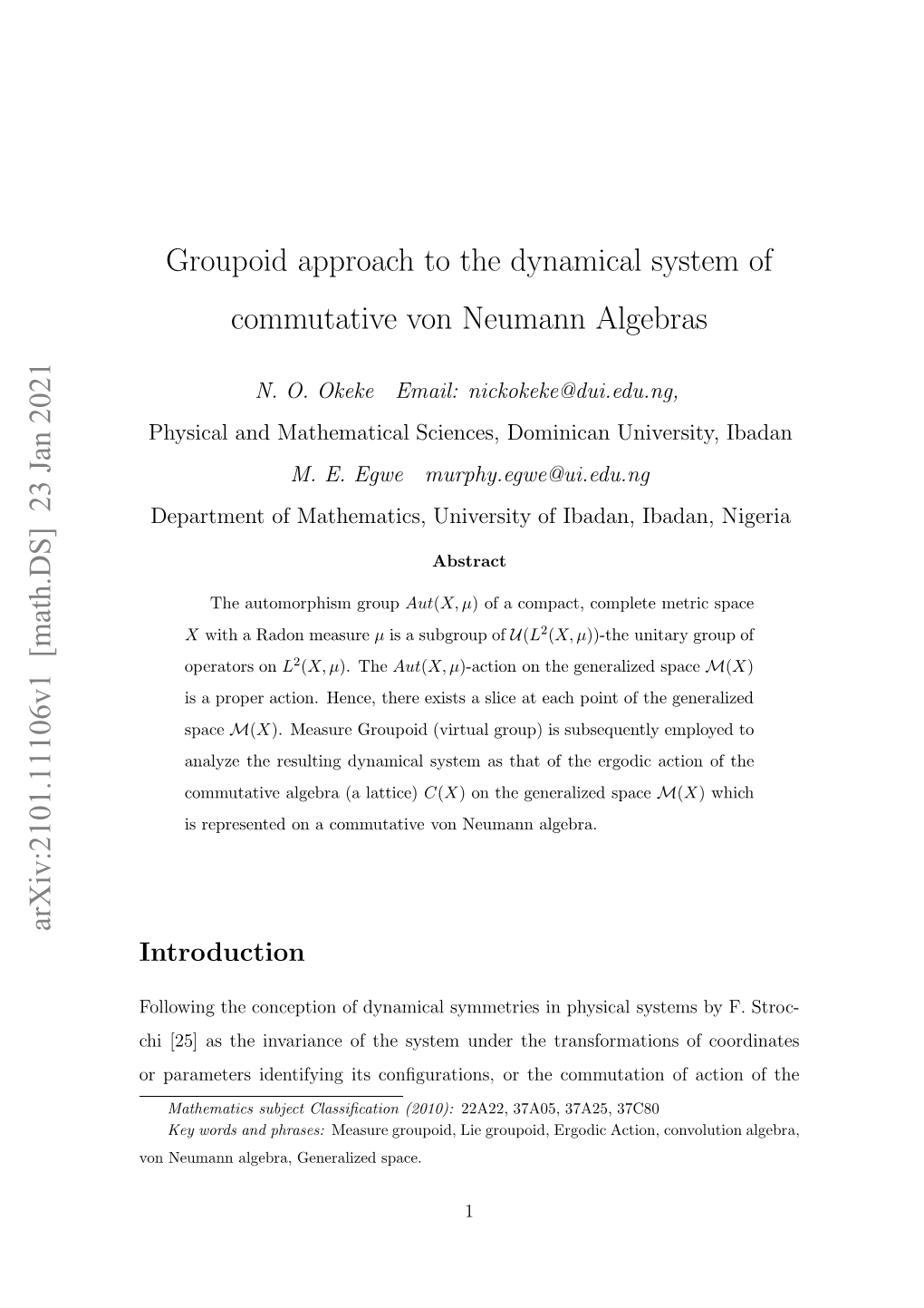 Groupoid Approach to the Dynamical System of Commutative Von Neumann Algebras