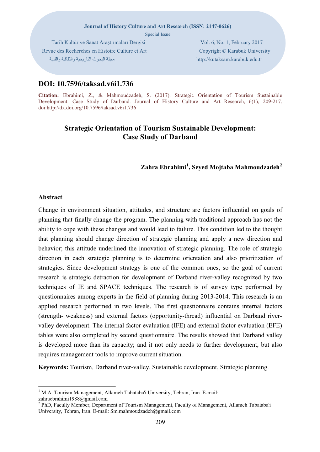 DOI: 10.7596/Taksad.V6i1.736 Strategic Orientation of Tourism Sustainable Development: Case Study of Darband