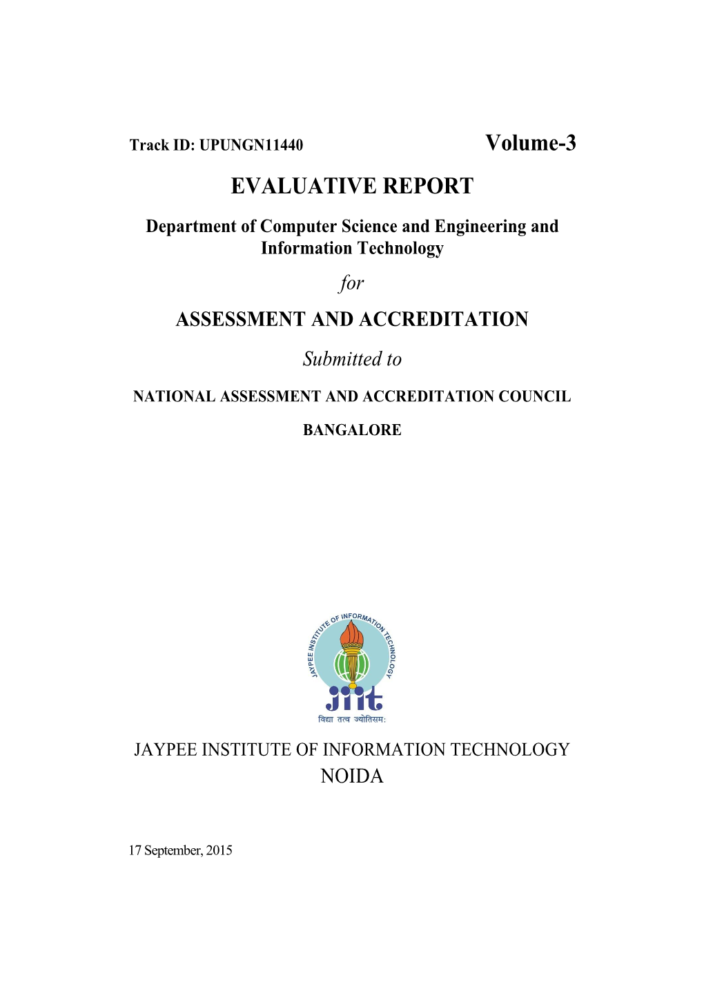 Department of Computer Science and Engineering and Information Technology for ASSESSMENT and ACCREDITATION Submitted To