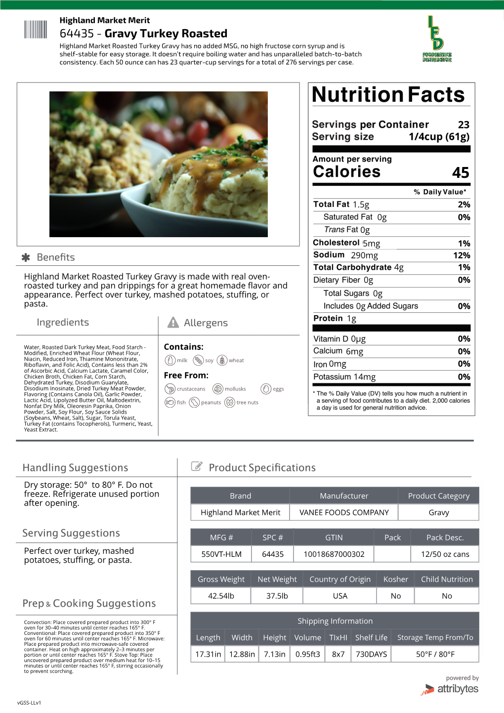 64435 - Gravy Turkey Roasted Highland Market Roasted Turkey Gravy Has No Added MSG, No High Fructose Corn Syrup and Is Shelf-Stable for Easy Storage