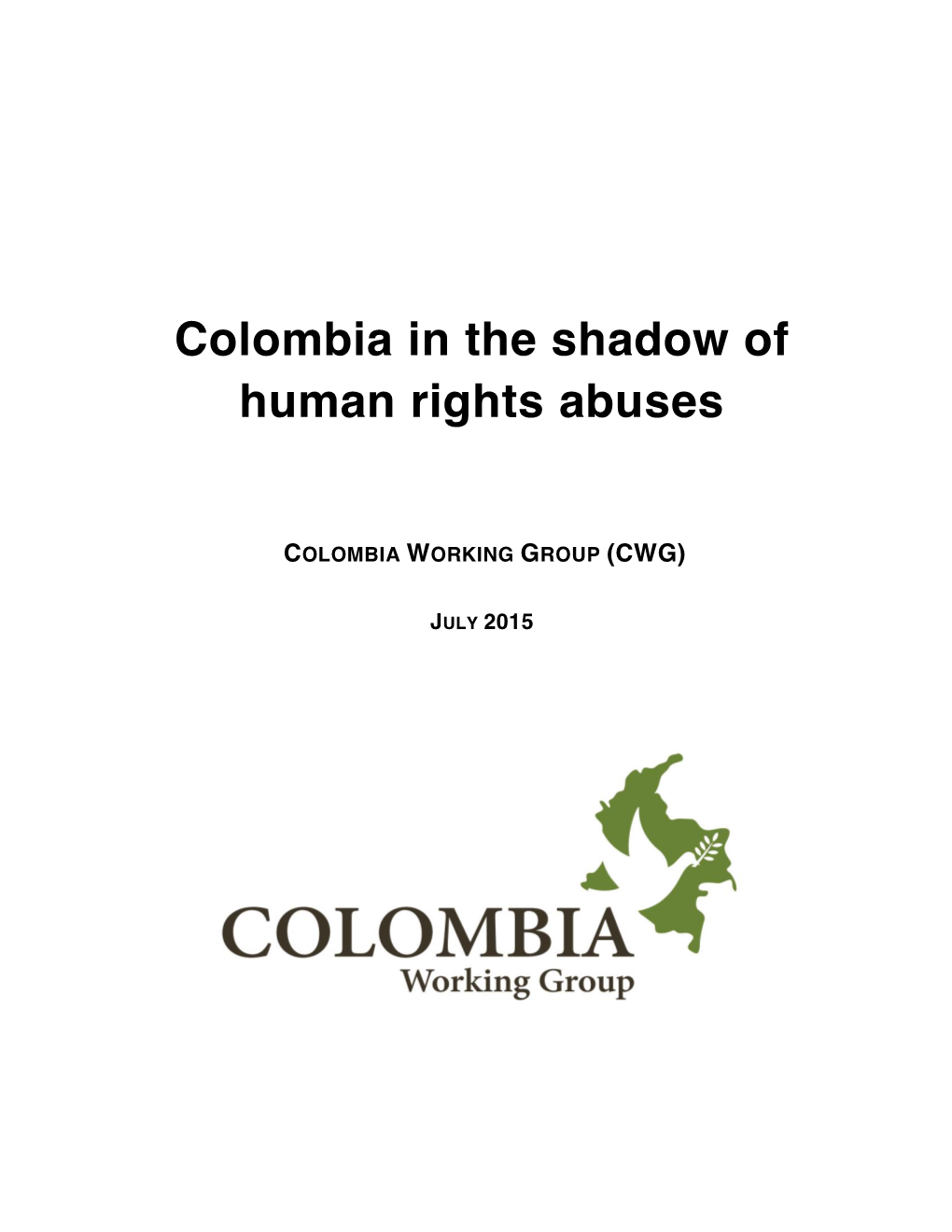 Colombia in the Shadow of Human Rights Abuses