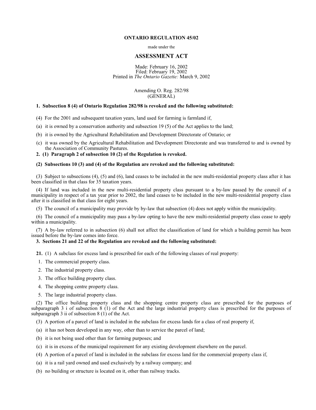 ASSESSMENT ACT - O. Reg. 45/02