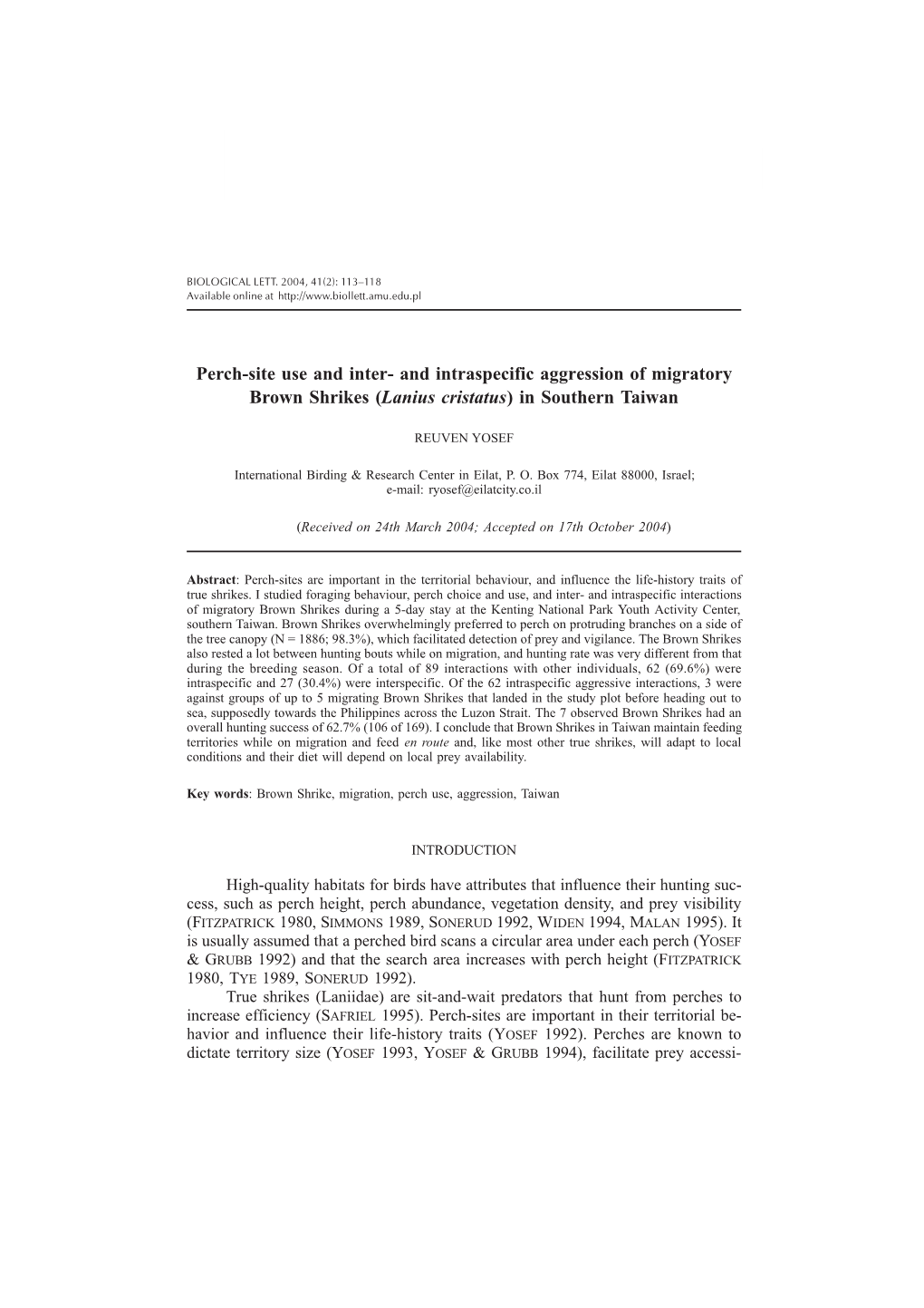 And Intraspecific Aggression of Migratory Brown Shrikes (Lanius Cristatus) in Southern Taiwan