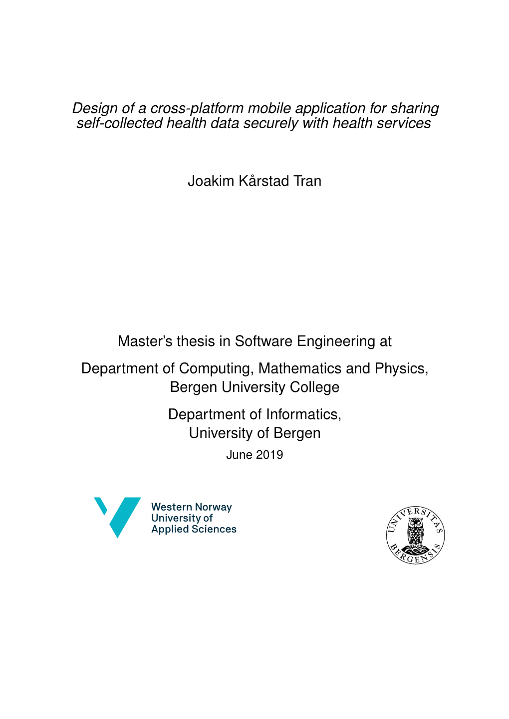 Master Thesis and for Helping Me Get Started with Mine