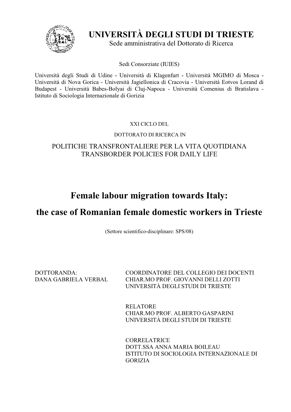 Female Labour Migration Towards Italy: the Case of Romanian Female Domestic Workers in Trieste