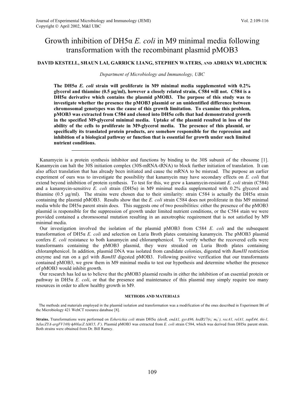 E. Coli in M9 Minimal Media Following Transformation with the Recombinant Plasmid Pmob3