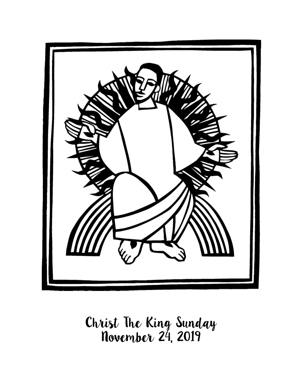 Christ the King Sunday November 24, 2019 Ministers: the People of Holy Cross Partner in Ministry: Evangelical Lutheran Church in America