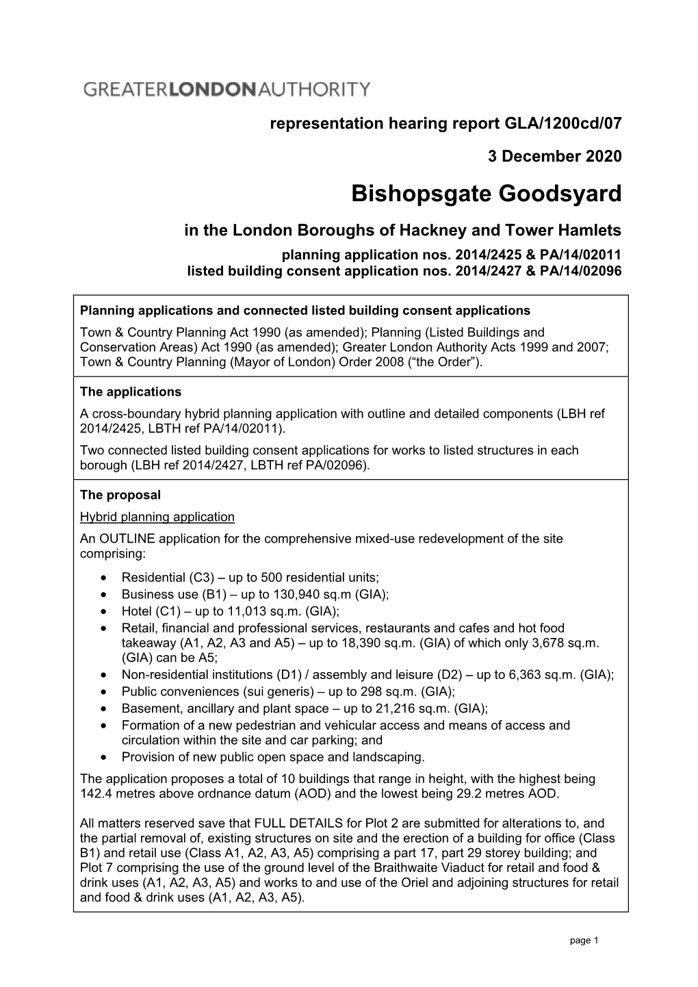 Bishopsgate Goodsyard in the London Boroughs of Hackney and Tower Hamlets Planning Application Nos