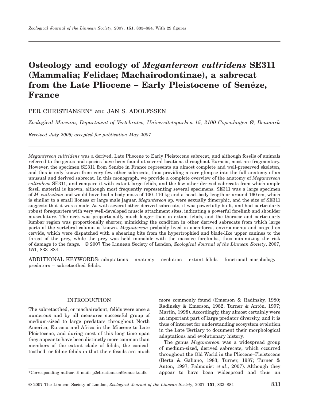 Osteology and Ecology of Megantereon Cultridens SE311 (Mammalia; Felidae; Machairodontinae), a Sabrecat from the Late Pliocene – Early Pleistocene of Senéze, France