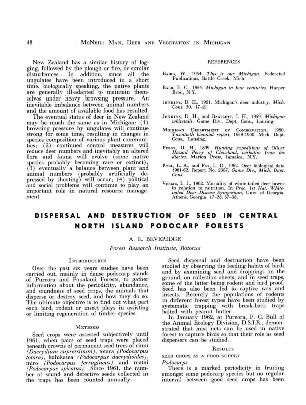 Dispersal and Destruction of Seed in Central North Island Podocarp Forests