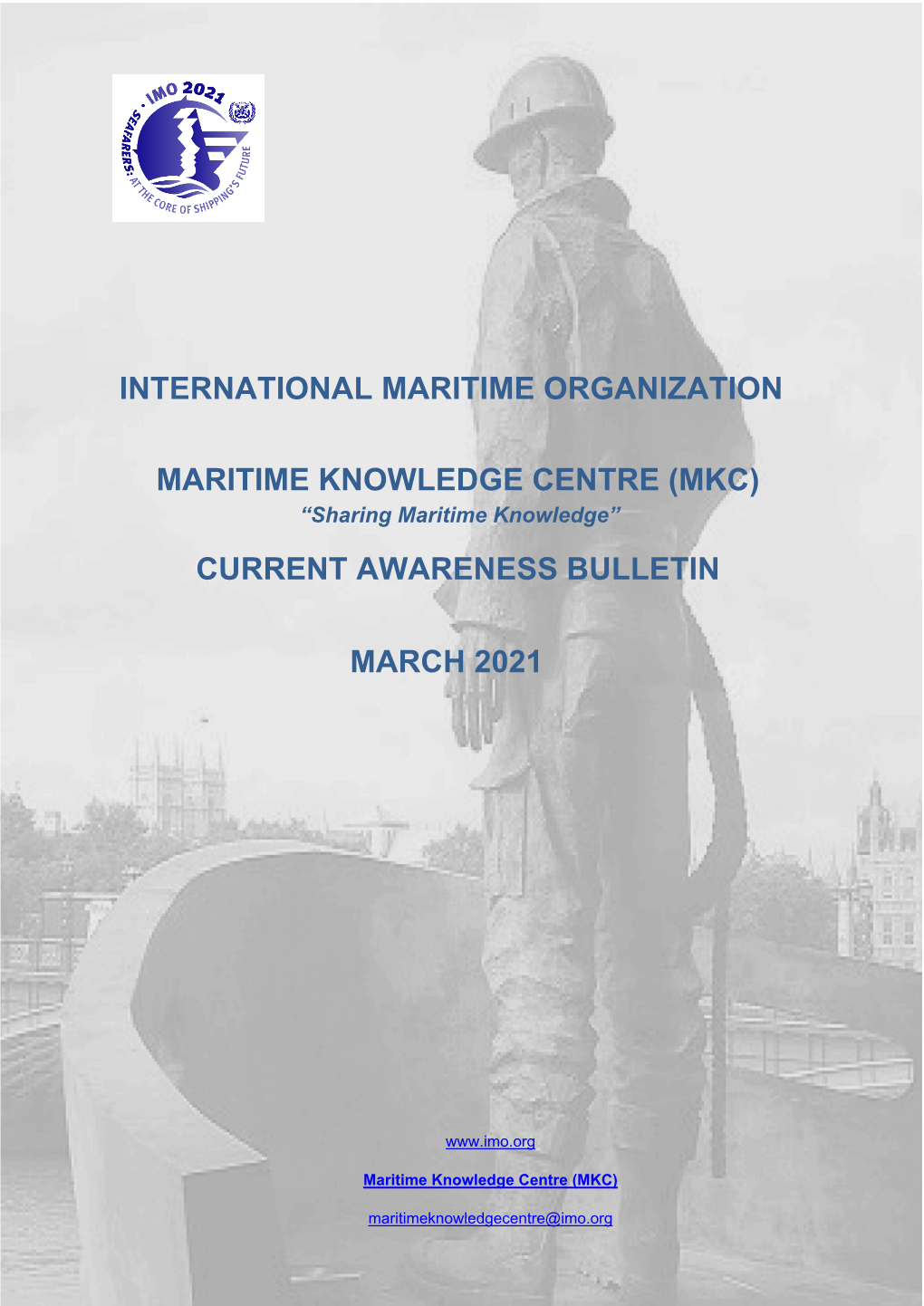 International Maritime Organization Maritime Knowledge Centre (Mkc) Current Awareness Bulletin March 2021