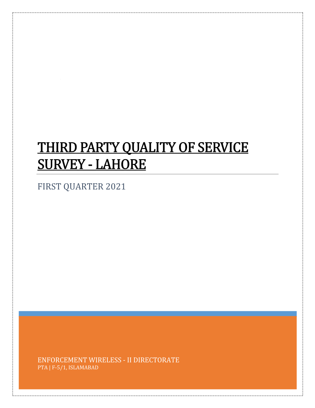 Third Party Quality of Service Survey - Lahore First Quarter 2021