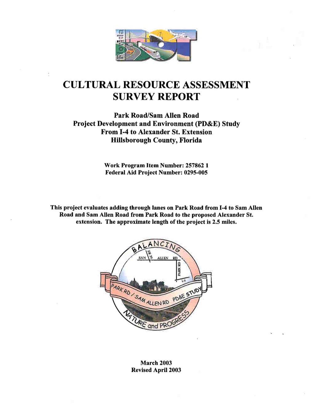 Cultural Resource Assessment Survey Report for the SR 39 PD&E Study Project (Almy Et Al