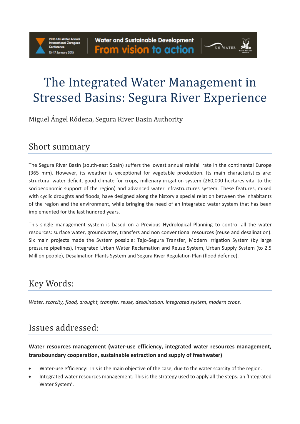 The Integrated Water Management in Stressed Basins: Segura River Experience