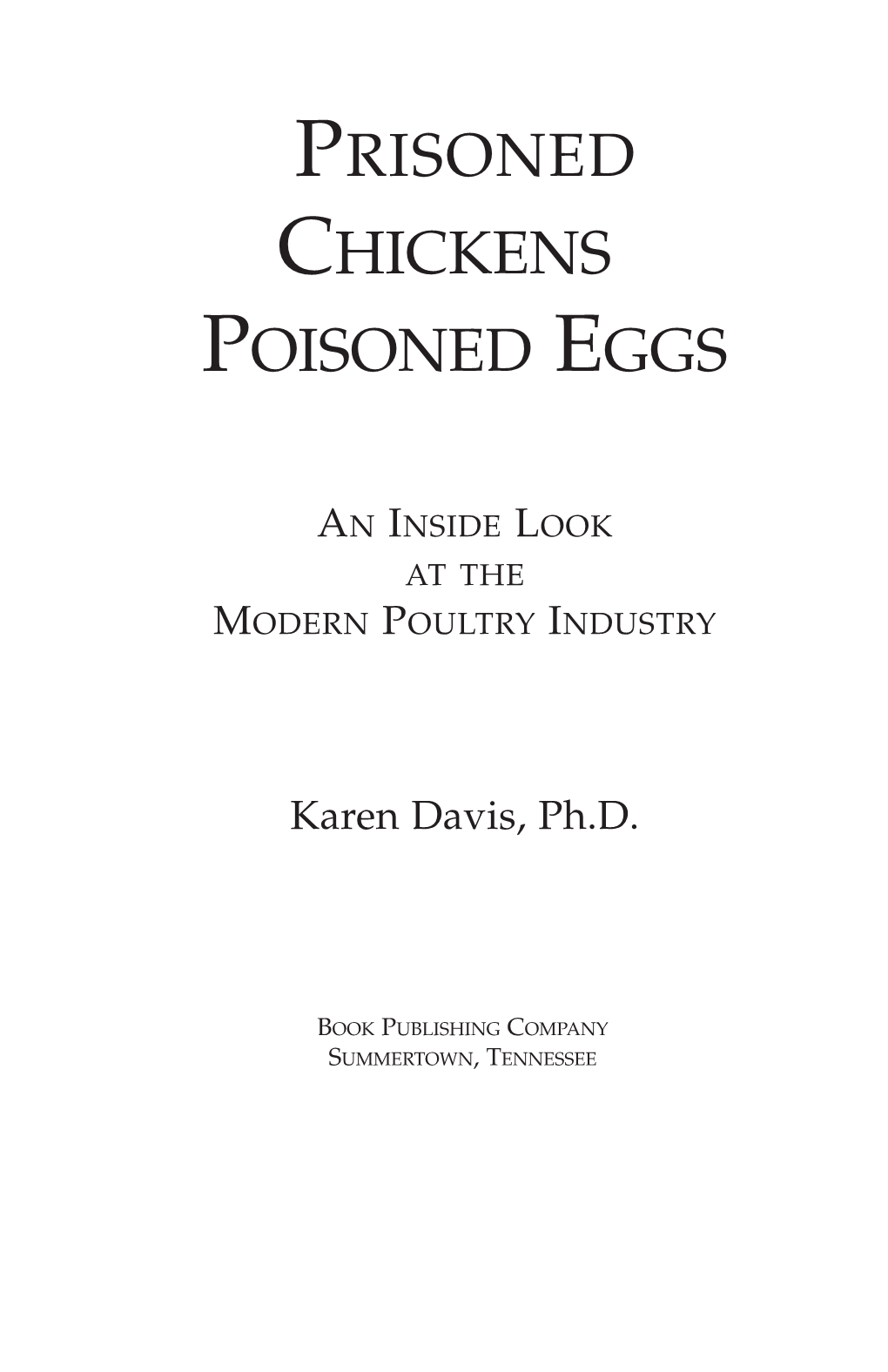 Prisoned Chickens Poisoned Eggs