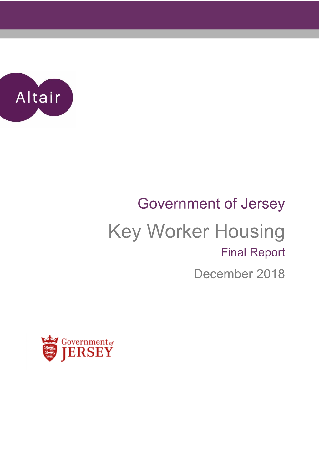 Government of Jersey Key Worker Housing Final Report December 2018