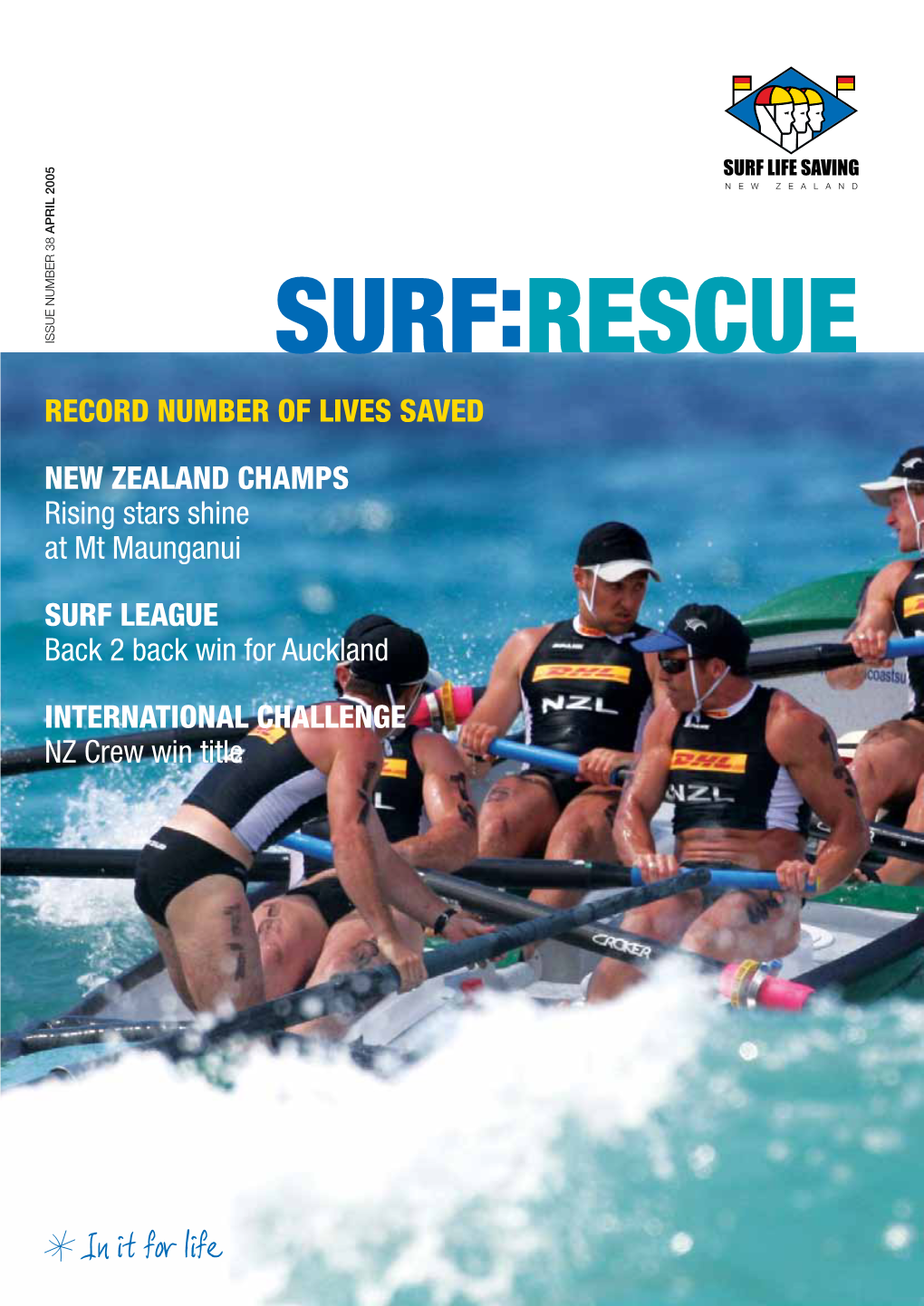 SURF:RESCUE 1 Features SURF:RESCUE Issue 38 - April 2005