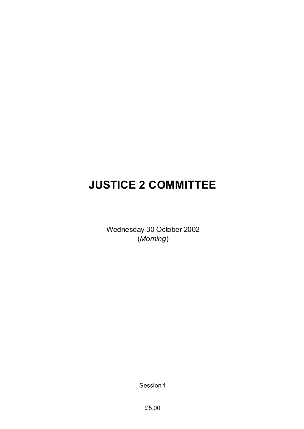 Justice 2 Committee