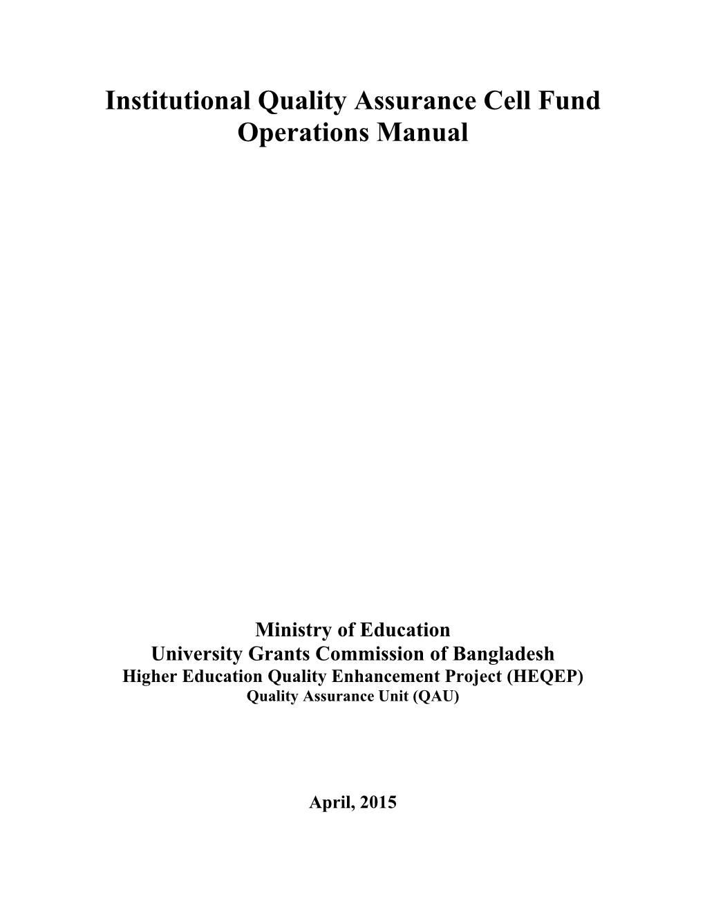 Institutional Quality Assurance Cell Fund Operations Manual